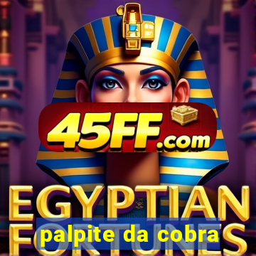 palpite da cobra